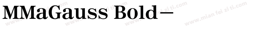 MMaGauss Bold字体转换